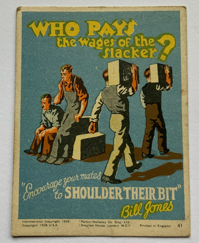 1928 Propaganda card by Parker Halladay USA Who pays the wages of the slacker